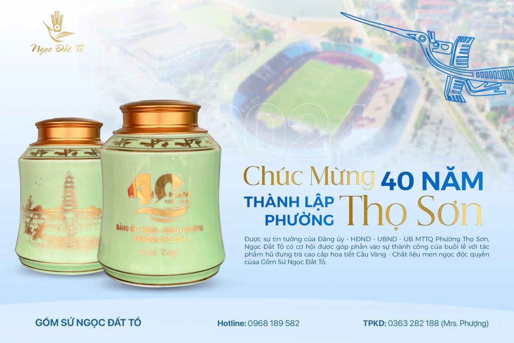 Hũ Đựng Trà Kỷ Niệm 40 Năm Thành Lập Phường Thọ Sơn